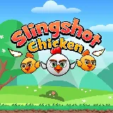Slingshot Chicken
